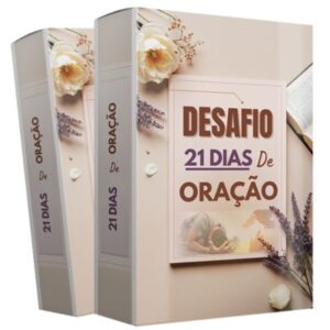 DESAFIO 21 DIAS DE ORAÇÃO